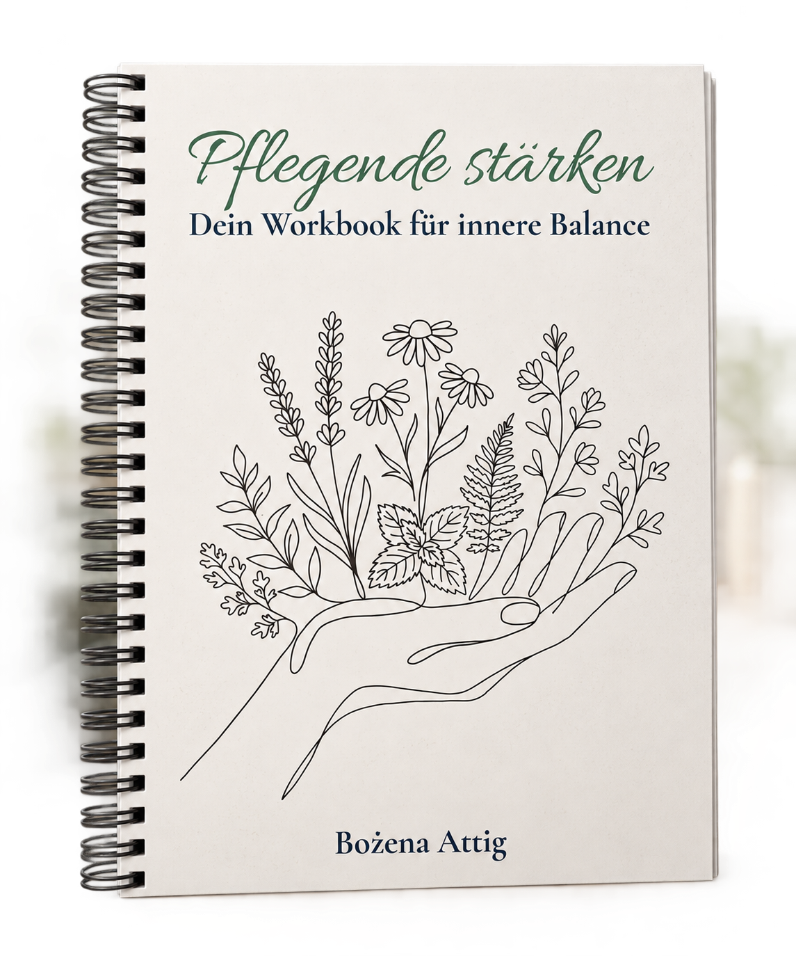 Pflegende stärken - Dein Workbook für innere Balance